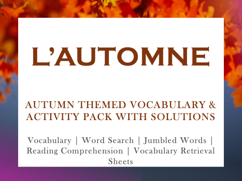 FRENCH AUTUMN VOCABULARY &  ACTIVITY PACK | L’AUTOMNE | PUZZLES, ACTIVITIES, ACTIVE RECALL, KEY