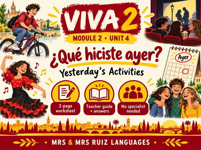 Year 8 Spanish Cover Lesson | Viva 2 Module 2 Unit 4 | ¿Qué hiciste ayer?