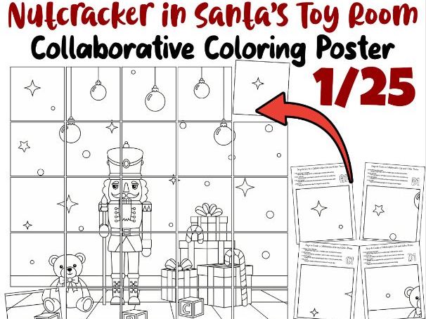Nutcracker in Santa’s Toy Room Collaborative Poster | Christmas Coloring Activity