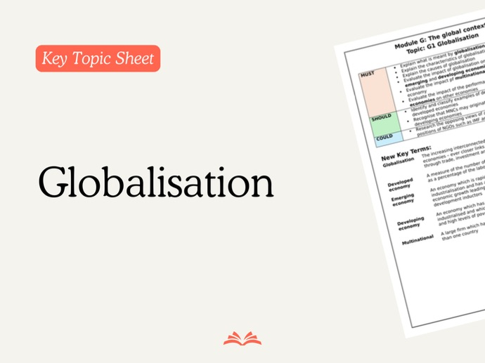 Key Topic Sheet - Globalisation - Edexcel Economics A