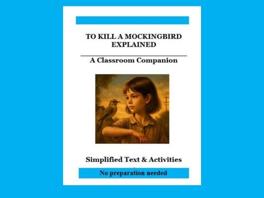 To Kill a Mockingbird Explained: A Classroom Companion