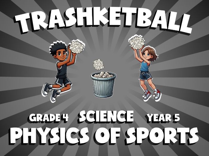 Physics of Sports TRASHKETBALL Science Game | No-Prep Year 5 Review Activity