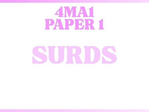 Surds | IGCSE Linear A | Higher | 4MA1 | Maths
