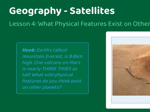 Geography unit - Lesson 4 - Satellites and space - Features from other planets
