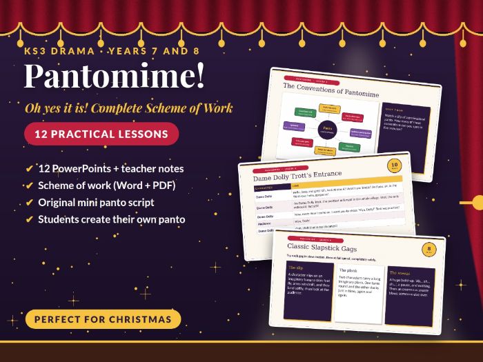 Pantomime KS3 Drama Scheme of Work: 12 Lessons + Original Mini Panto Script (Years 7 and 8)