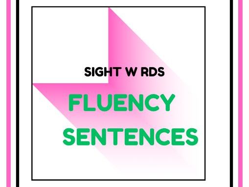 FLUENCY SENTENCES