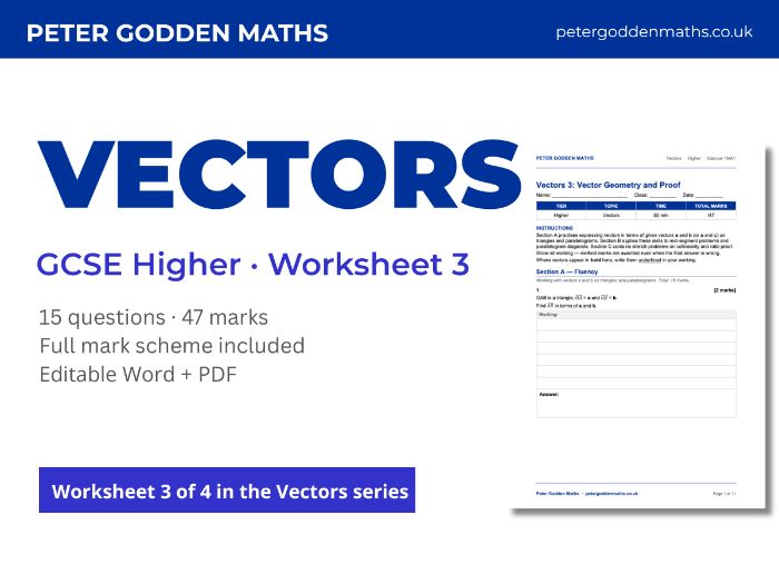 GCSE Vectors Higher Worksheet 3 + Mark Scheme