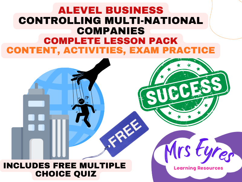 A Level Business 4.4.3 Controlling MNCs Lesson Pack and Free MCQ Quiz