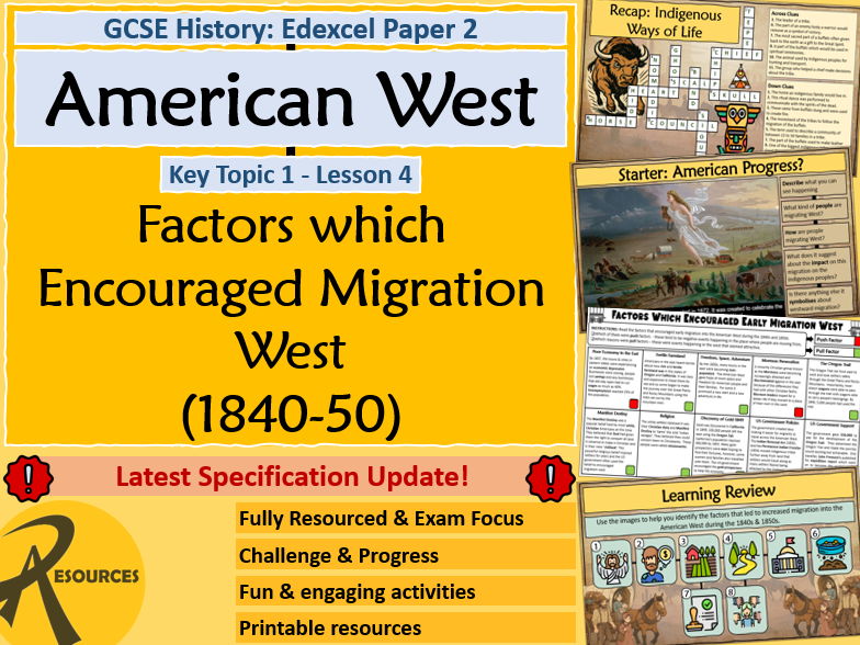 Migration West & Manifest Destiny - American West - GCSE History Edexcel - Lesson 4