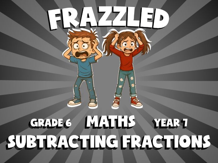 Subtracting Fractions FRAZZLED Maths Game | No-Prep Year 7 Review Activity