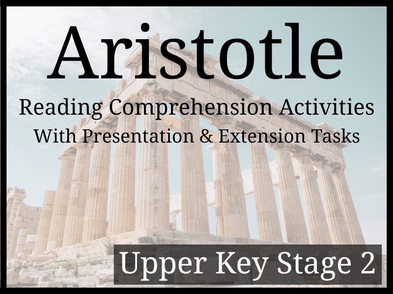 Aristotle Reading Comprehension Activities | Year 5 & Year 6 | UKS2