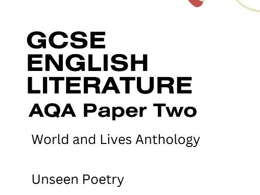 AQA GCSE English Literature Paper 2 – Worlds and Lives Poetry & Unseen Poetry Exam Practice