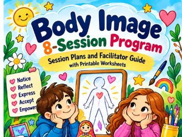Body Image and Self-Awareness – 8 Creative Arts and Drama Sessions