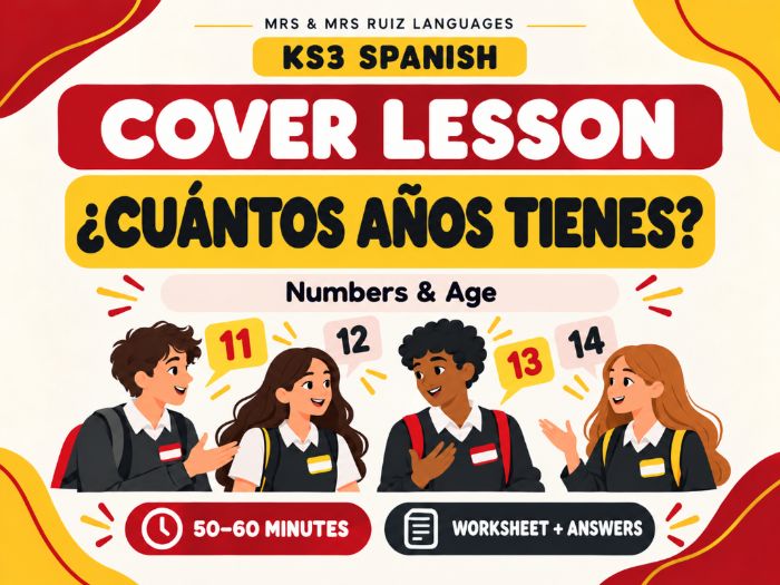 KS3 Spanish Cover: ¿Cuántos años tienes?