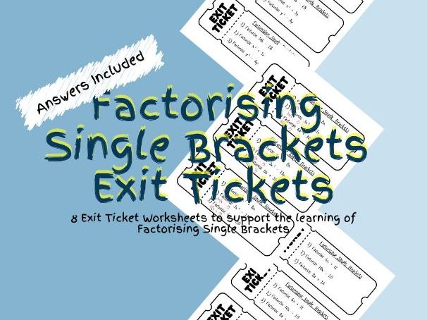 Maths Factorising Single Brackets Exit Tickets