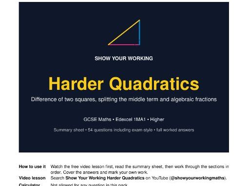 Harder Quadratics GCSE Maths Revision Pack | Higher | Full Worked Answers