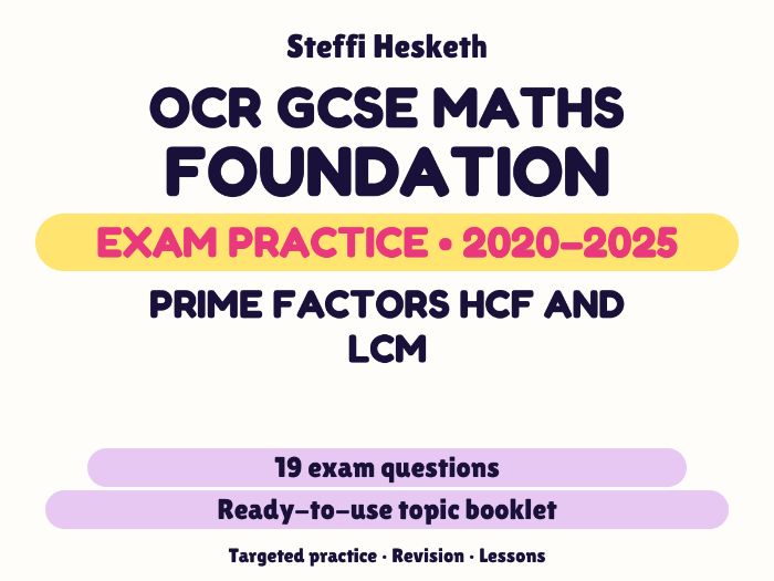 OCR GCSE Maths Foundation: Prime factors HCF and LCM Exam Questions | 2020-2025