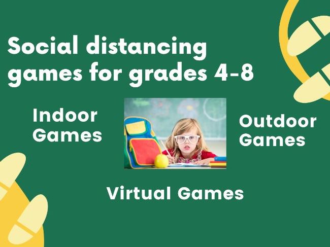 Social Distancing Games for Classroom or Remote Learning