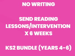 SEND Reading Intervention Bundle (NO WRITING) – KS2 Full Programme (Year 4–6)