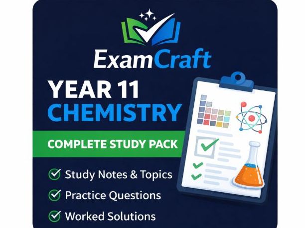 Year 11 Chemistry Study Pack + Exam Practice