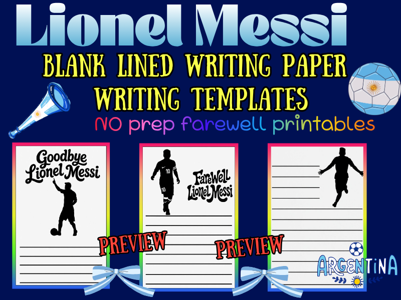 Lionel Messi Soccer Writing Paper Templates | Blank Lined Farewell Pages NO PREP