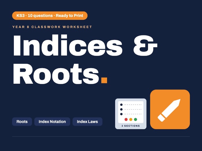 Year 8 Maths | Indices and Roots | Classwork