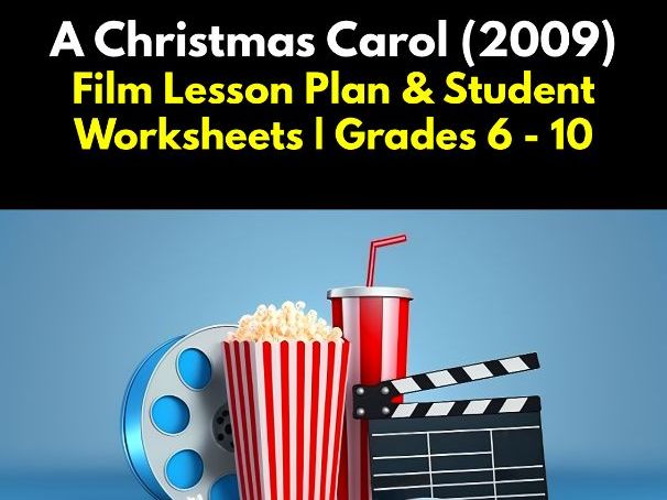 A Christmas Carol (2009) – 2-Hour Film Lesson Plan & Worksheet
