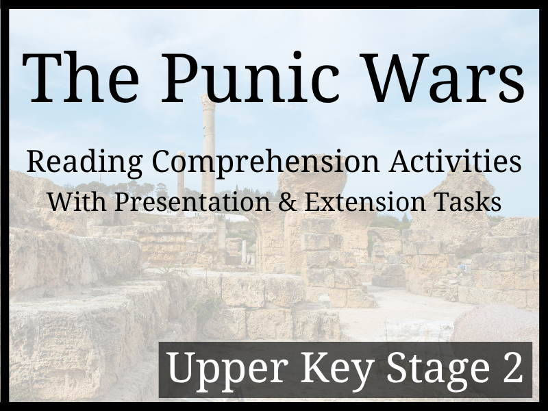 The Punic Wars Reading Comprehension Activities | Year 5 & Year 6 | UKS2