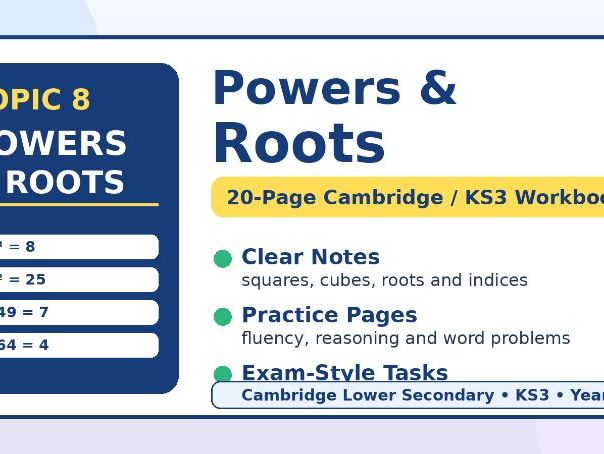 20-page Powers and Roots Workbook  Cambridge Lower Secondary, KS3, Year 7, Year 8 and