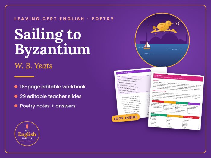 Sailing to Byzantium – W. B. Yeats | Leaving Cert English Poetry Pack