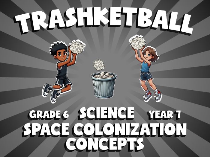 Space Colonization Concepts TRASHKETBALL Science Game | No-Prep Year 7 Review Activity