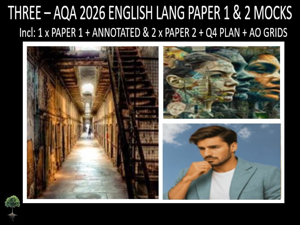 THREE - AQA PAPER 1 & 2 | 2026 FULL MOCKS | ANNOTATED | Q4 PLAN | AO GRIDS
