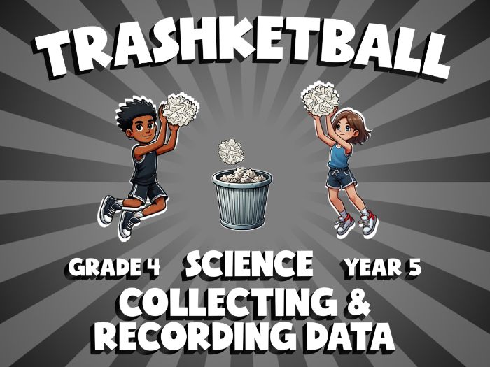 Collecting & Recording Data TRASHKETBALL Science Game | No-Prep Year 5 Review Activity