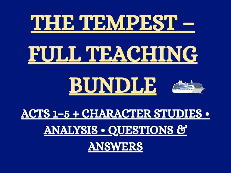 The Tempest Full Teaching Bundle – Acts 1–5, Characters, Analysis & Answers
