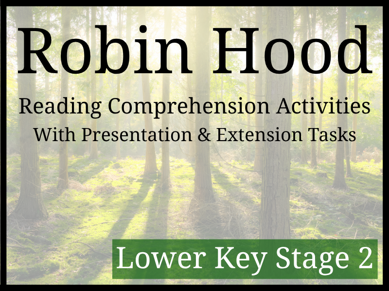 Robin Hood Reading Comprehension Activities | Year 3 & Year 4 | LKS2