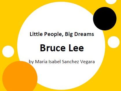 Little People, Big Dreams - Bruce Lee by Maria Isabel Sanchez Vegara