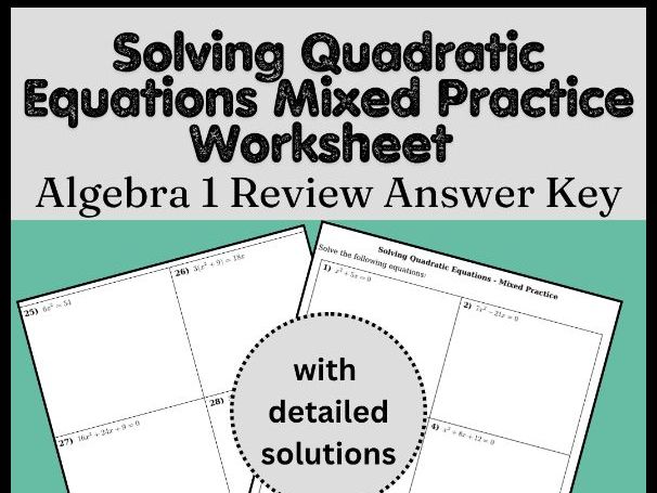 Solving Quadratic Equations Mixed Practice Worksheet Algebra 1 Review Answer Key
