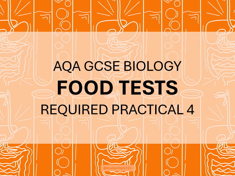 RP4 Food Tests - Study Pack (GCSE Biology)