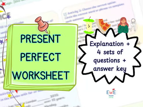 Present Perfect Worksheet including 4 activities with Answers