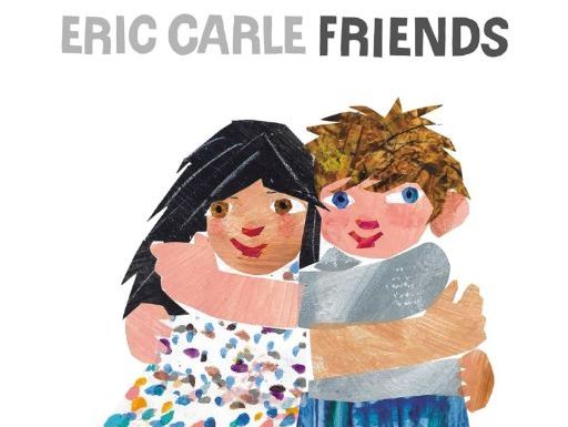 Friends by Eric Carle