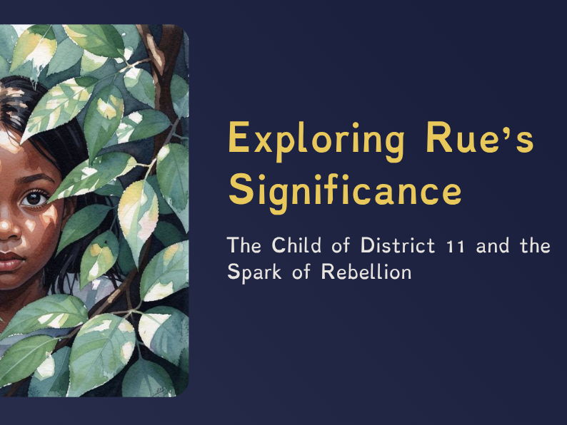The Hunger Games - Exploring Rue’s Significance