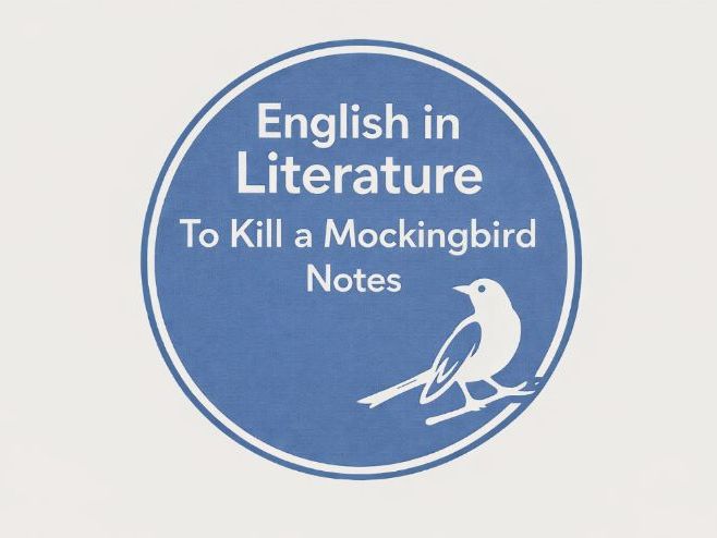 0475 CIE IGCSE English in Literature To Kill a Mockingbird Notes