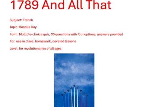 1789 and all that, Bastille Day, French, quiz, multiple-choice, all levels.