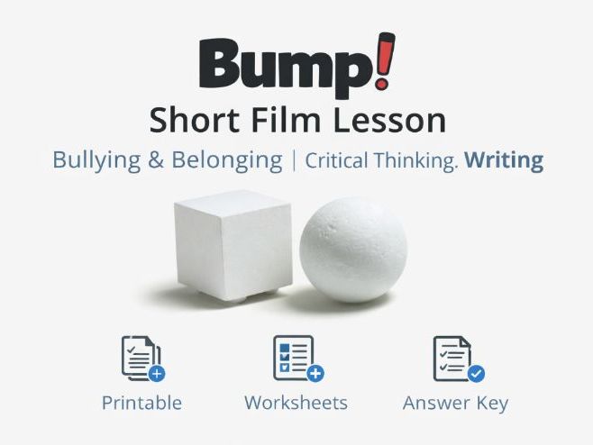FREE Bump! Short Film Lesson – Bullying & Belonging | Critical Thinking & Writing Activities | Print