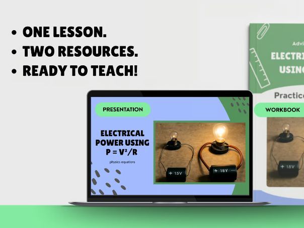 GCSE Physics Electrical Power P = V²/R | Lesson + Calculations Practice Workbook
