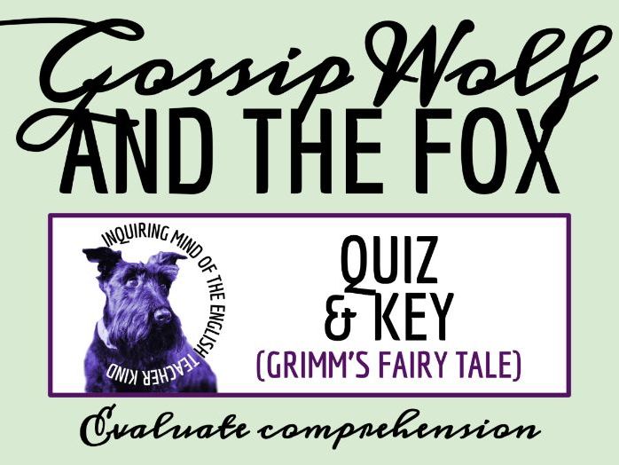 "Gossip Wolf and the Fox" Quiz and Answer Key | Grimm's Fairy Tale | Bell Ringer