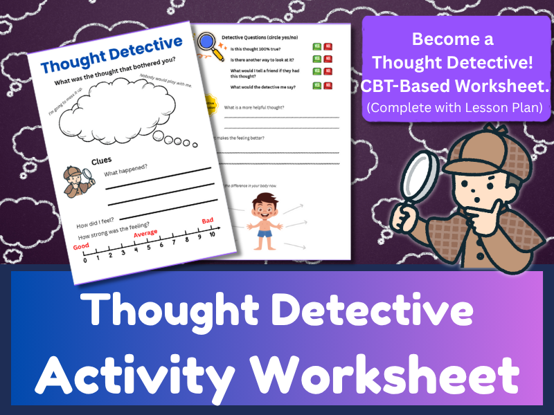 “Thought Detective Worksheet” – A CBT-Informed Activity for Children