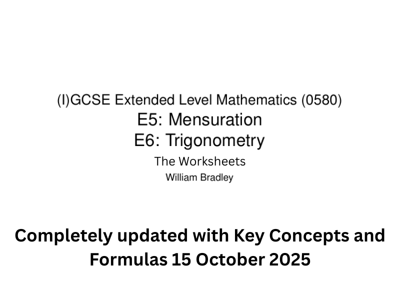 IGCSE Maths (0580) - E5 Mensuration and E6 Trigonometry Combined - Complete Worksheet Booklet