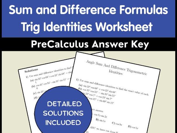 Sum and Difference Formulas Trig Identities Worksheet - PreCalculus Answer Key