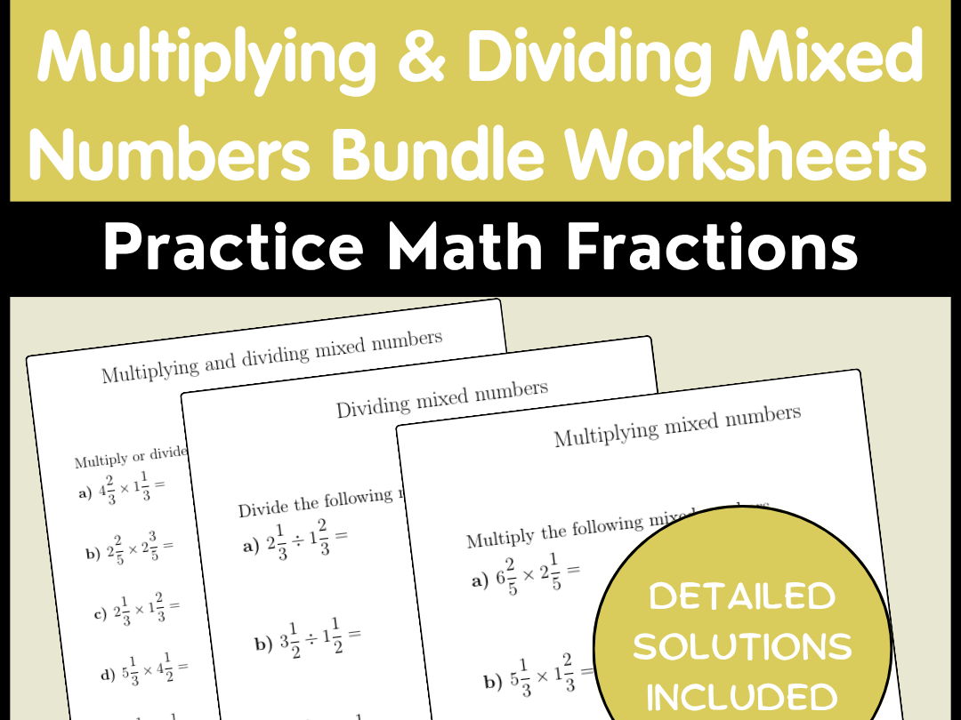 Multiplying & Dividing Mixed Numbers Bundle Worksheets Practice Math Fractions